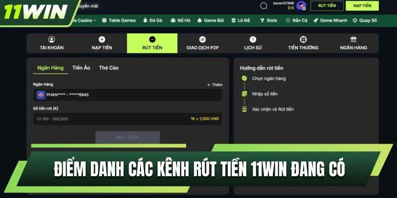 Điểm danh các kênh rút tiền 11WIN đang có