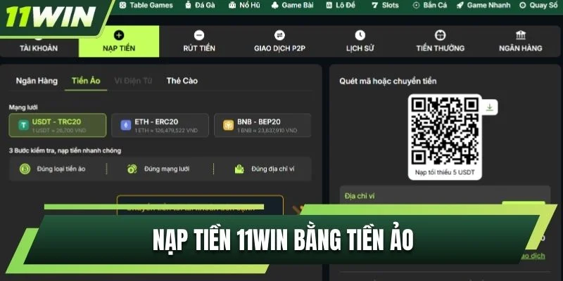 Nạp tiền 11WIN bằng tiền ảo