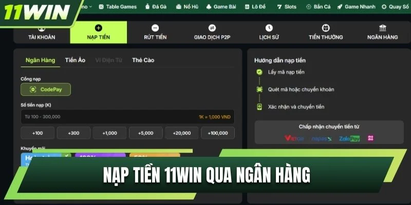 Nạp tiền 11WIN qua ngân hàng